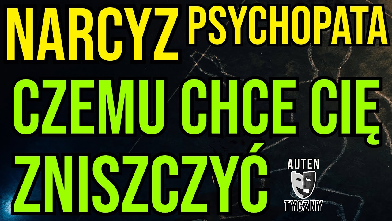 NARCYZ - CZEMU CHCE CIĘ ZNISZCZYĆ - NARCYSTYCZNE ZABURZENIE #narcyz #socjopata #psychopata #npd