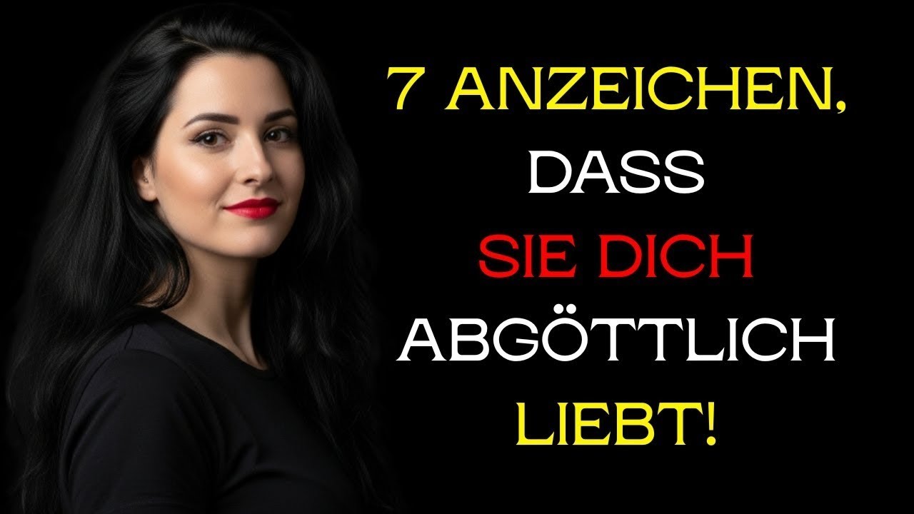 7 Schockierende Anzeichen, dass eine Frau DICH heimlich verrückt liebt! 💔🔥