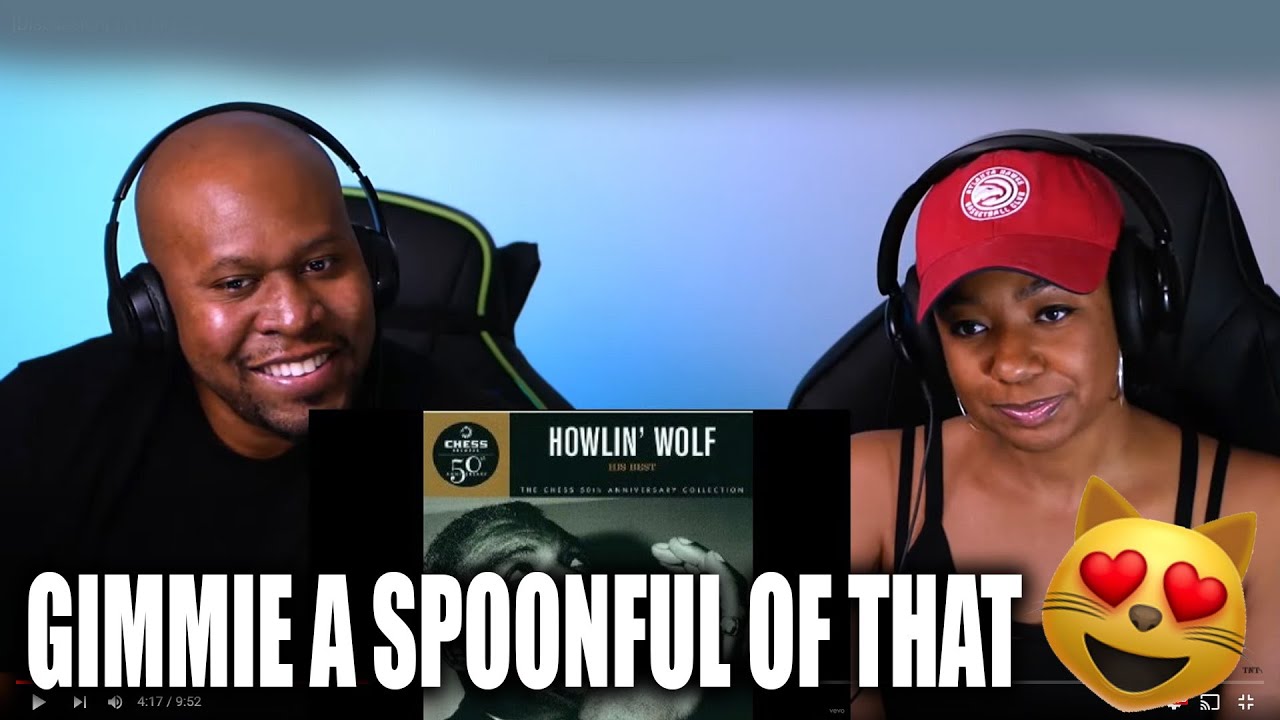 TNT React To The Blues | Howlin Wolf- Spoonful