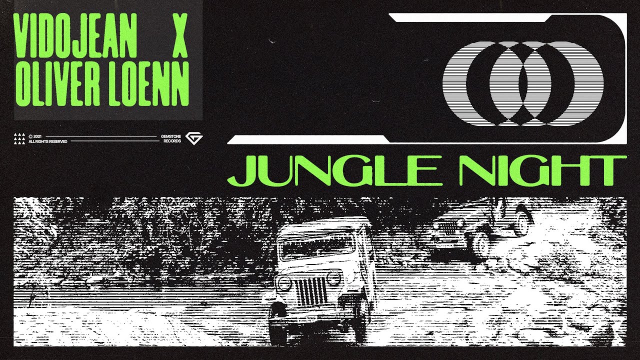 Vidojean X Oliver Loenn - Jungle Night