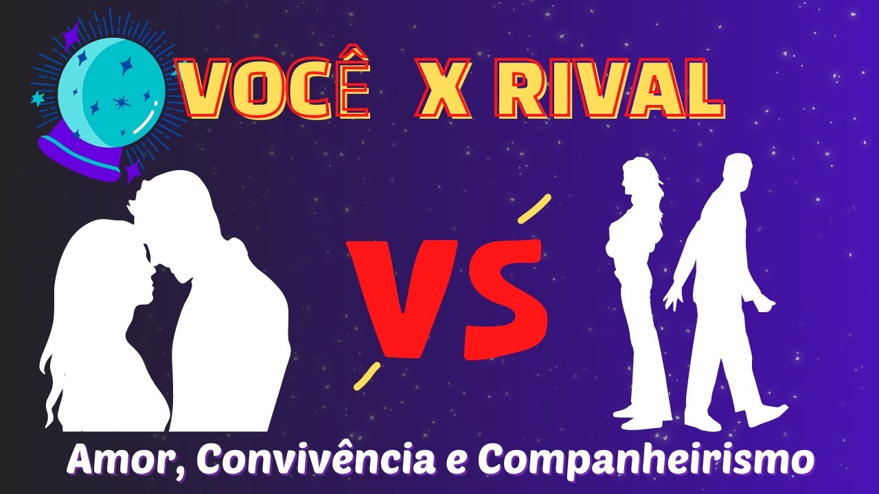 O que ele viveu com VOCÊ  X   O que vive com a RIVAL!