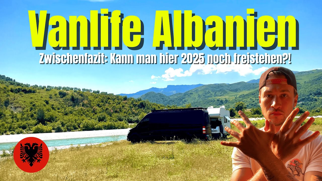 So ist Vanlife in Albanien 2025 wirklich 🇦🇱 Zwischenfazit + Vlog