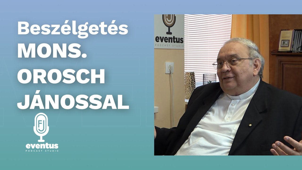 Nagyon fontos a szülők hitre nevelő tevékenysége- Beszélgetés- Mons.Orosch Jánossal- 4.adás