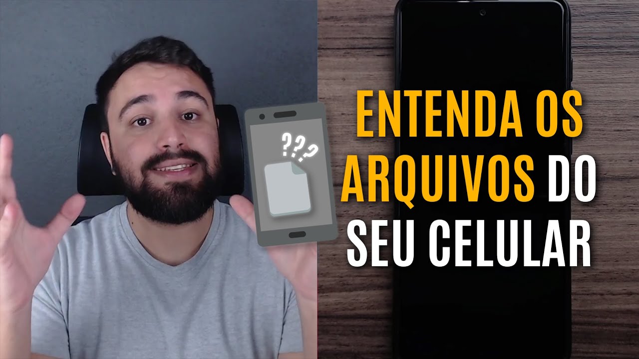 ENTENDA OS ARQUIVOS DO SEU CELULAR 📁📲