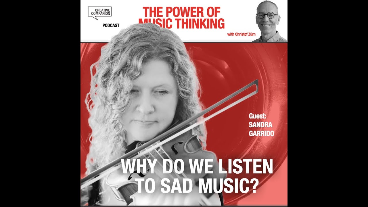 Why do we listen to sad music? With Sandra Garrido