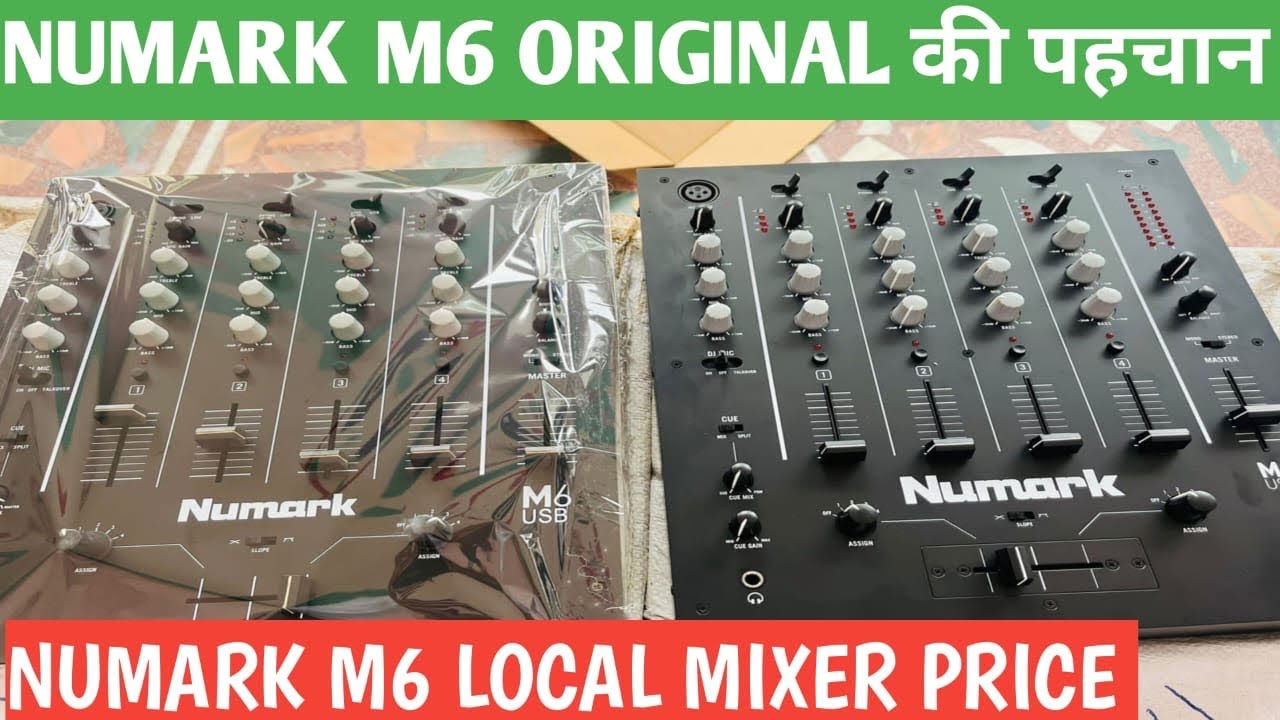 NUMARK M6 MIXER ORIGINAL KAISE PEHCHANE NUMARK M6 MIXER ORIGINAL VS DUPLICATE NUMARKORIGINALM6PRICE