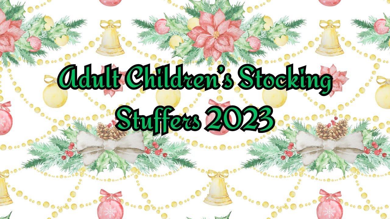 Adult Stocking Stuffers Christmas 2023 for Our Daughter-In-Law, Son & Daughter