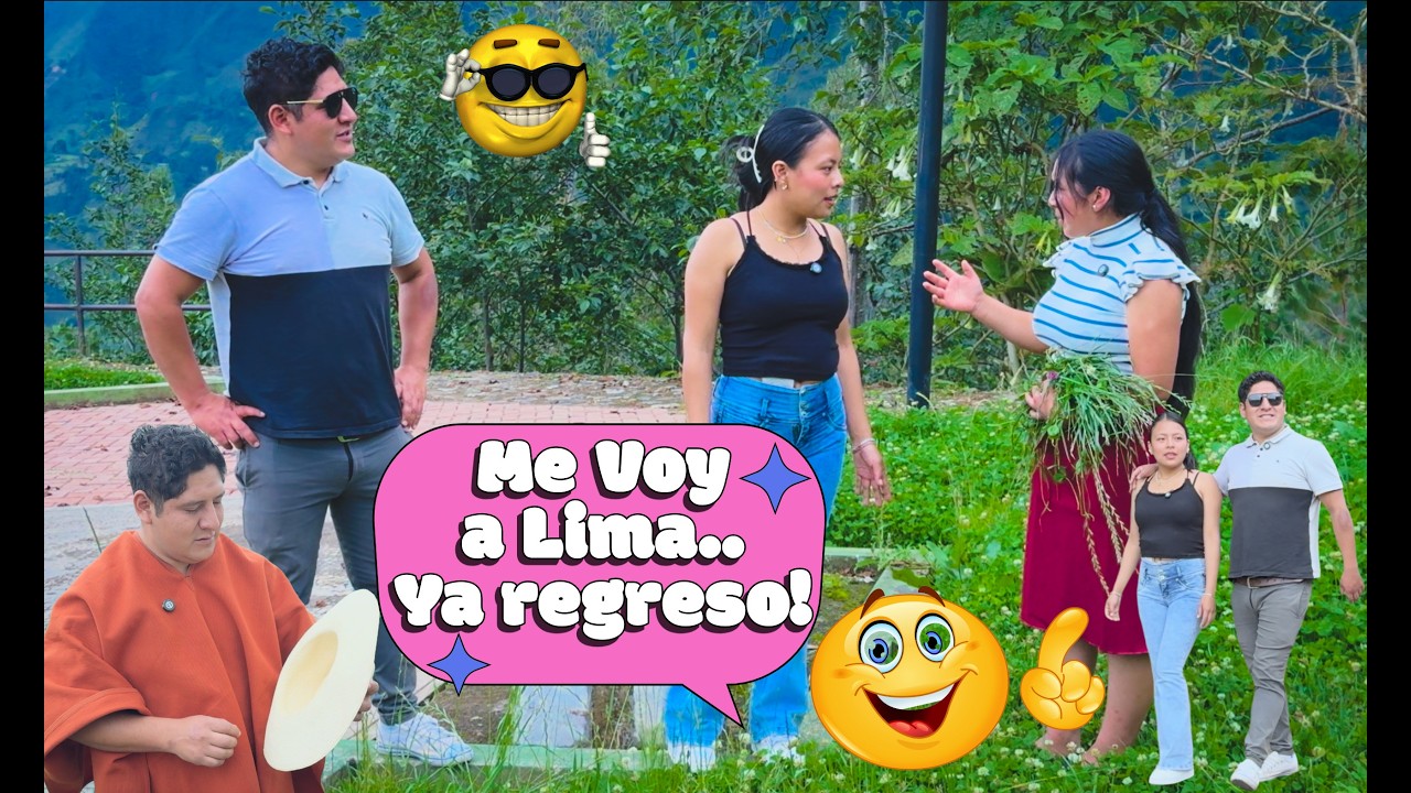 Me voy a Lima ya Regreso