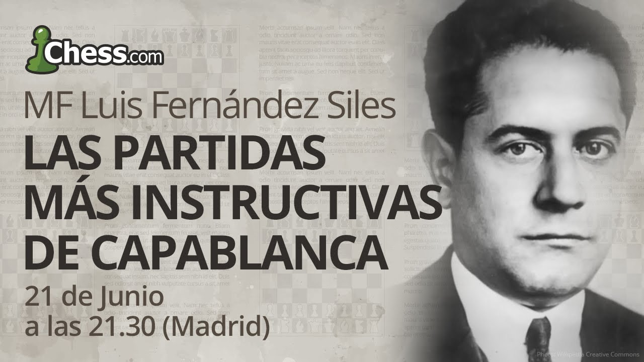 Las partidas de ajedrez más instructivas de Capablanca