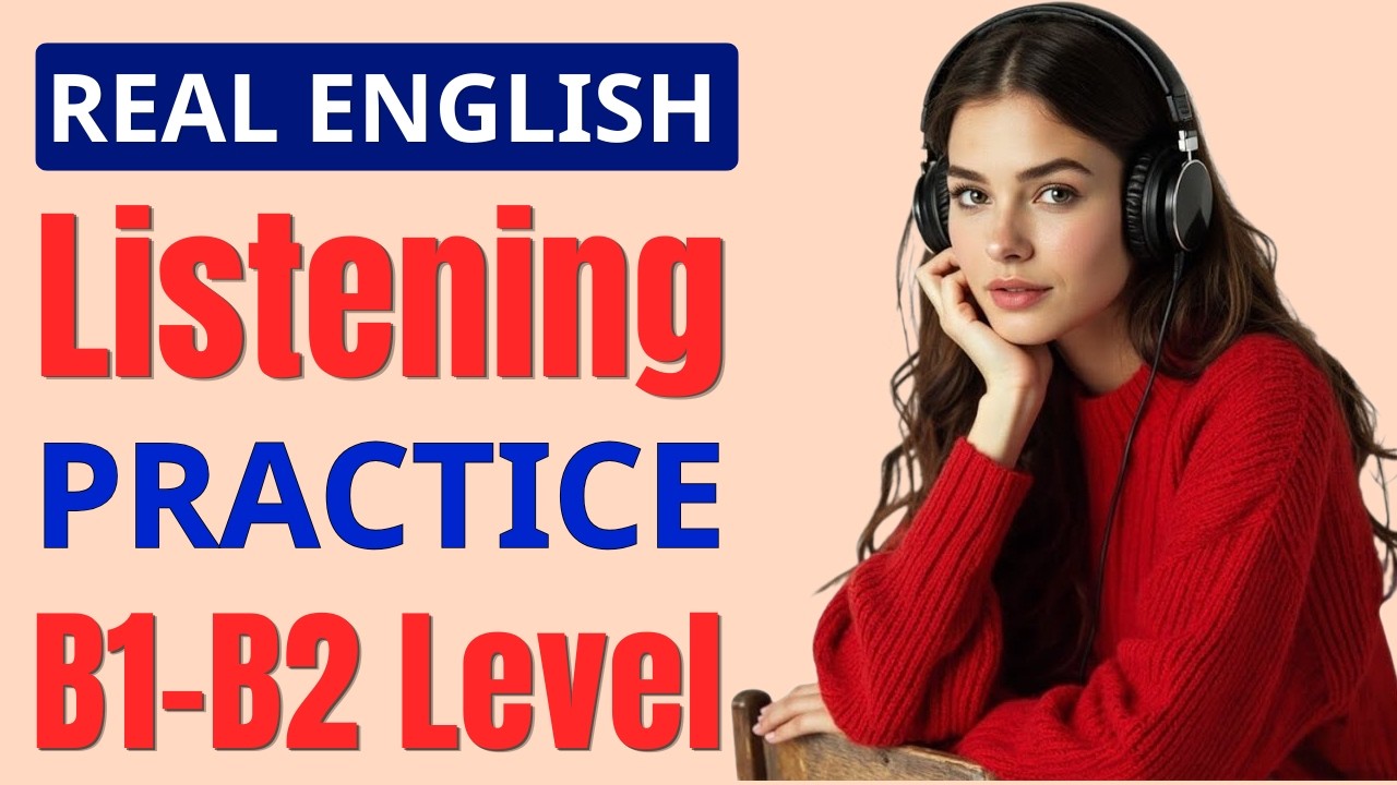 B1-B2 English Listening Practice ✨| Everyday Speaking Practice 🗣️| Part 5