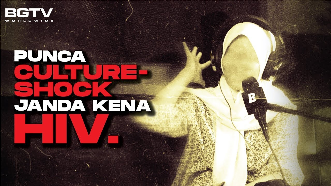 Punca Culture-Shock Janda Kena HIV