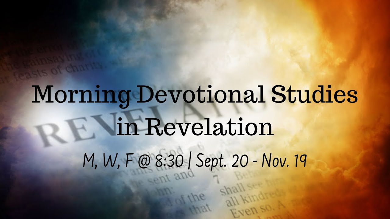 Revelation 1:1-7 Devotional Study and Prayer