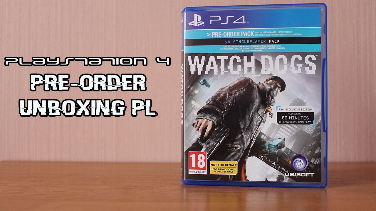 Watch_Dogs PS4 Pre-Order - Unboxing PL