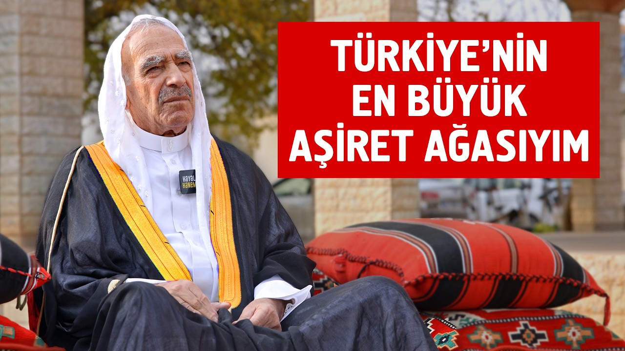 Türkiye'nin En Büyük Aşiret Ağasıyım