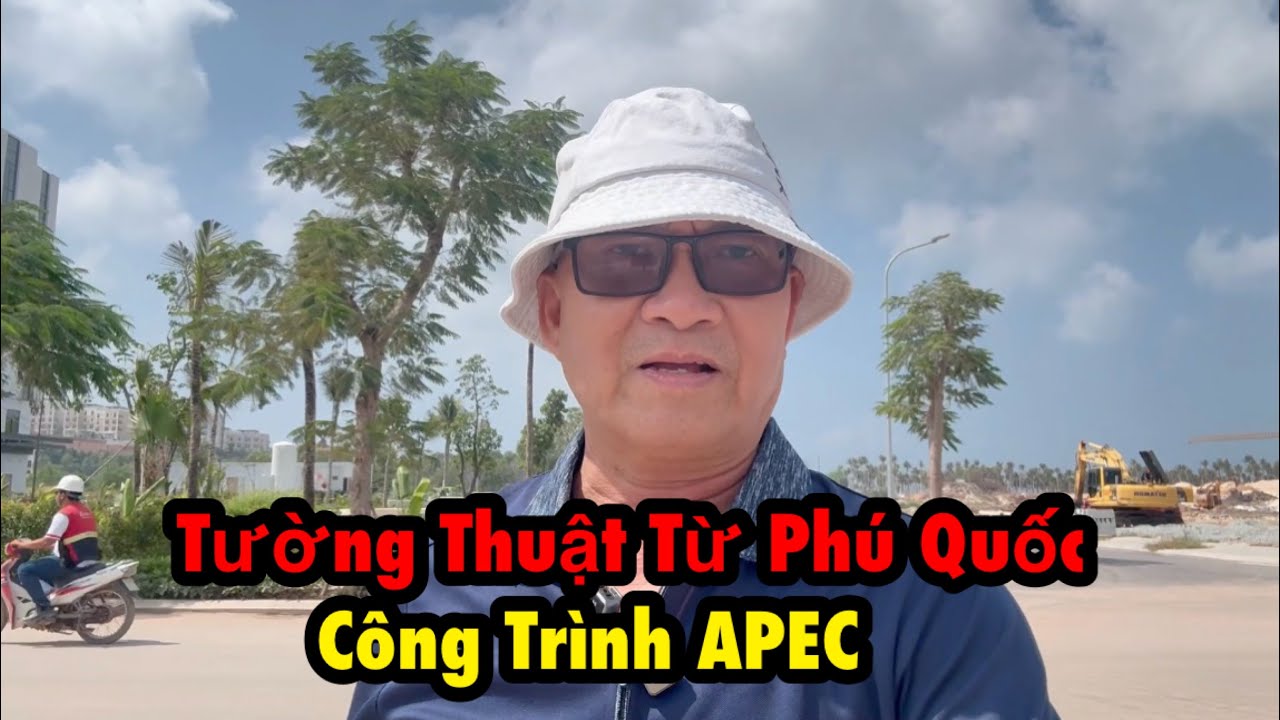 Công trình cho APEC đã tới đâu rồi?  Kịp đón các cường quốc không?