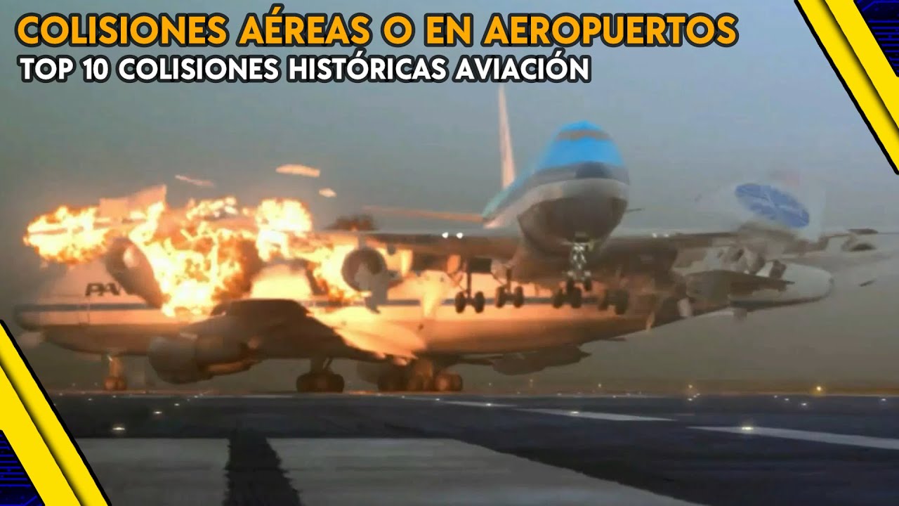 Las 10 COLISIONES AEREAS más importantes de la historia de la AVIACION