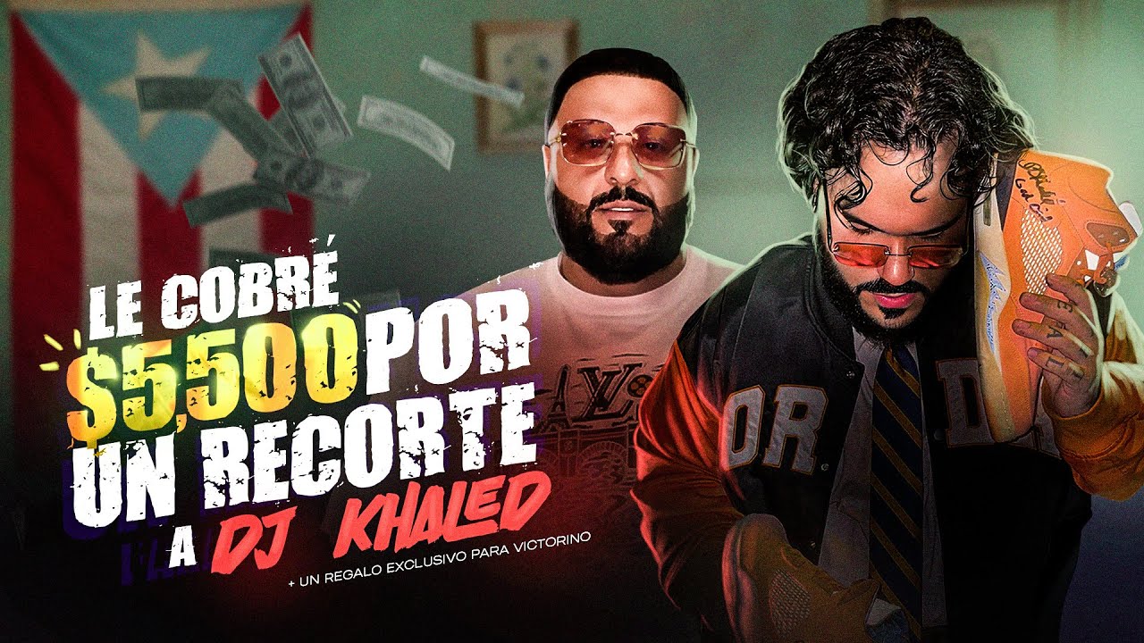 CORTE DE $5,500 DOLARES PARA DJ KHALED / VICTORINO RECORTA A DJ KHALEB