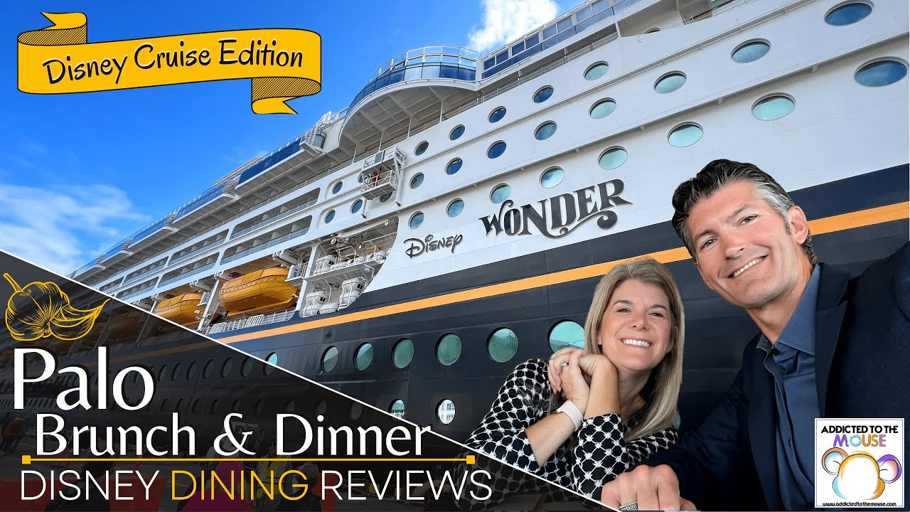 Palo Brunch and Dinner Aboard the Disney Wonder on Disney Cruise Line | Disney Dining Review