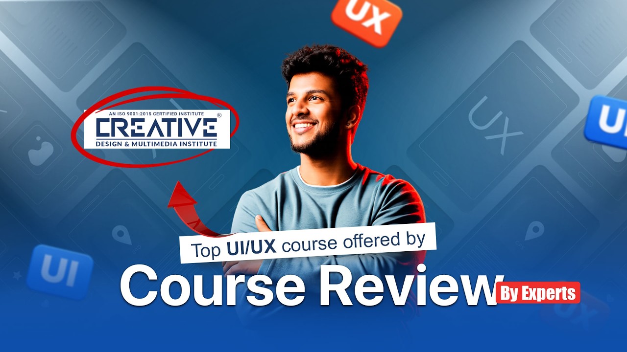 Creative Design & Multimedia Institute UI UX Design Course Review | Must Watch