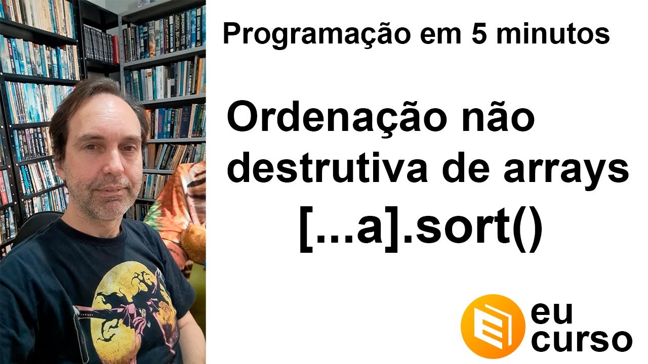 Ordenação não destrutiva de arrays em javascript usando o operador spread