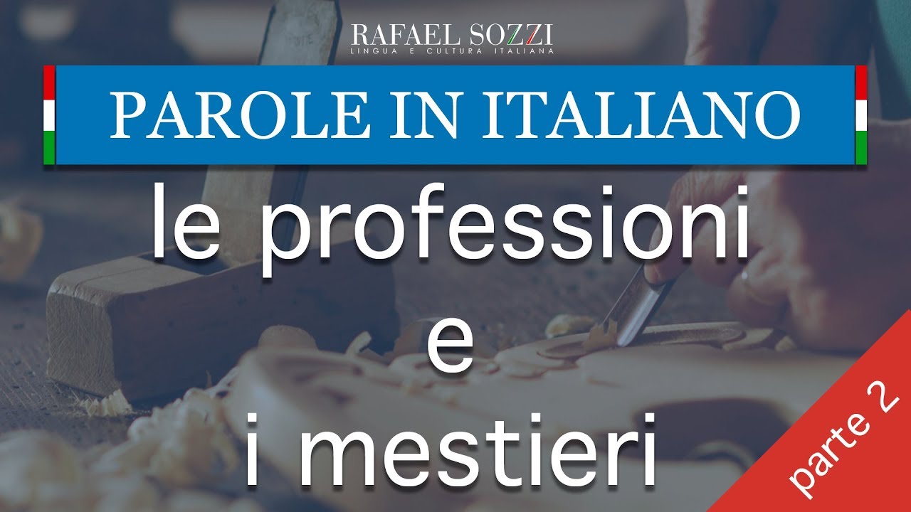 AS PROFISSÕES EM ITALIANO - Le professioni e i mestieri - Parole in italiano #5 PARTE 2