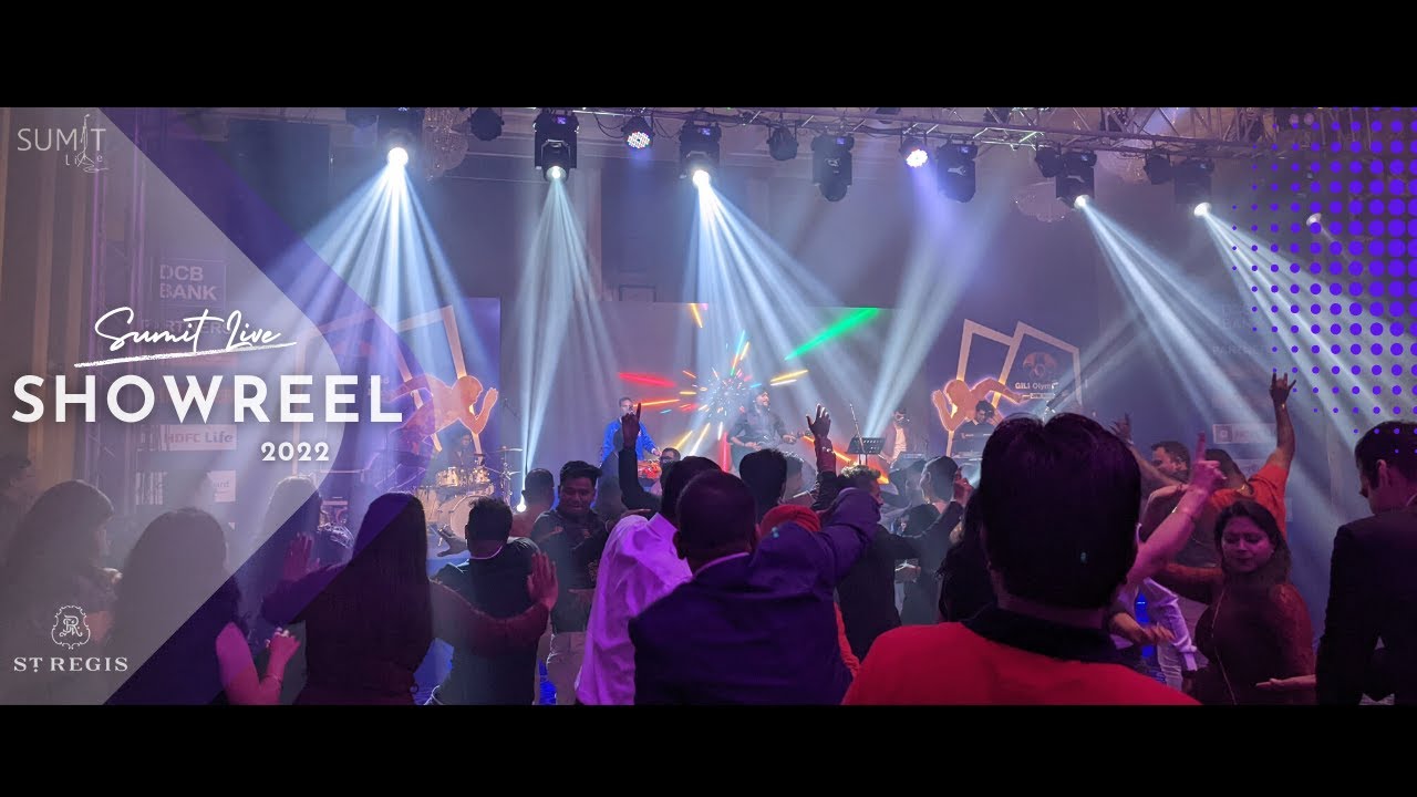 Sumit Live | SHOWREEL 2022 @StRegisHotels