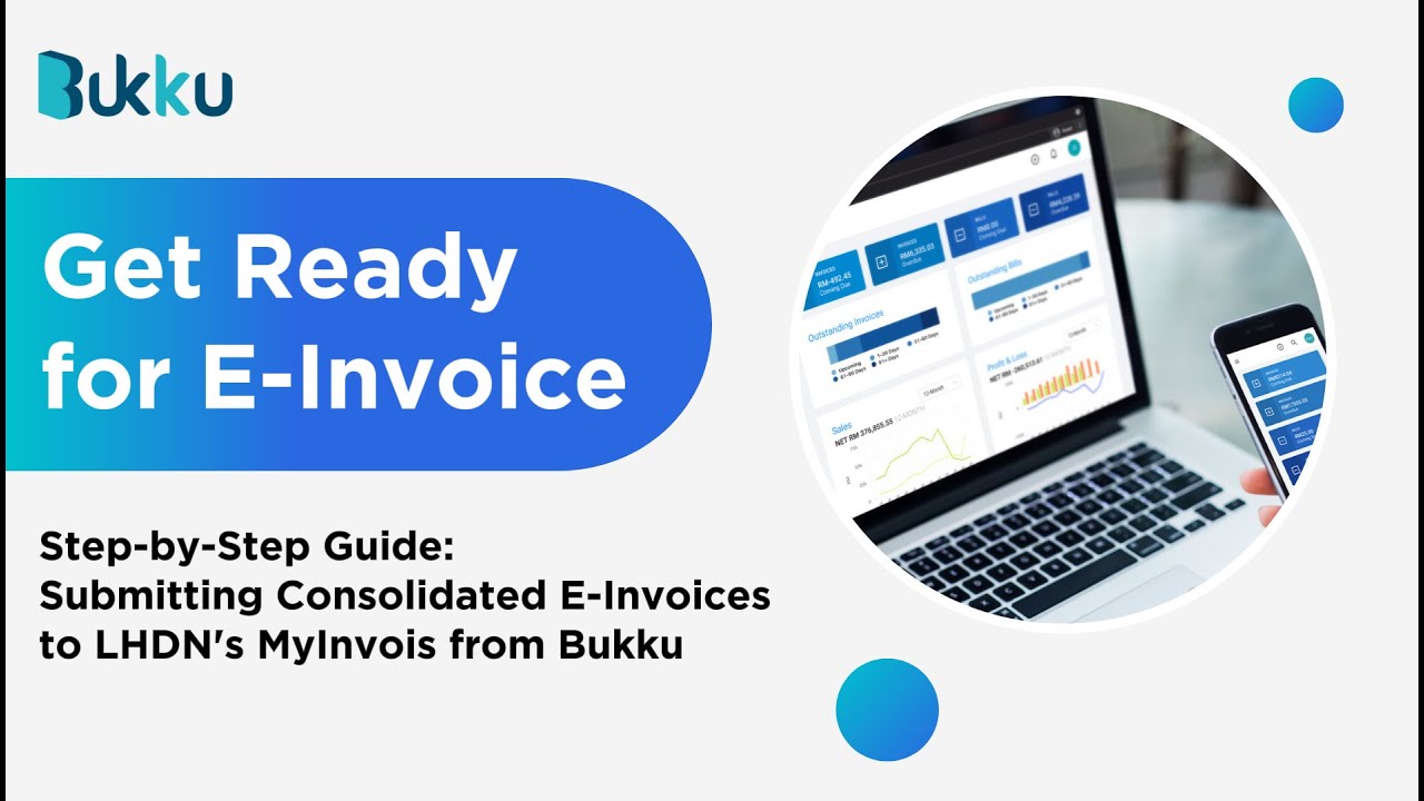 Submitting Consolidated E-Invoices to LHDN's MyInvois from Bukku