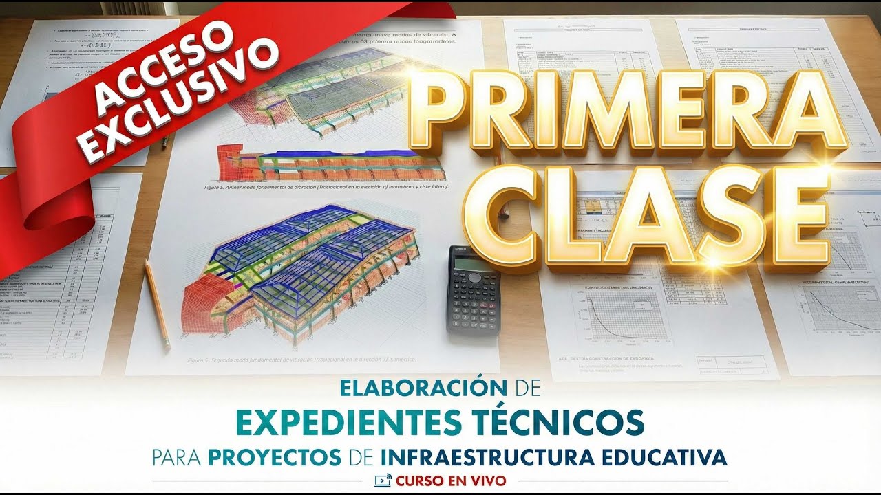 CURSO: Elaboración de Expedientes Técnicos para Proyectos de Infraestructura Educativa
