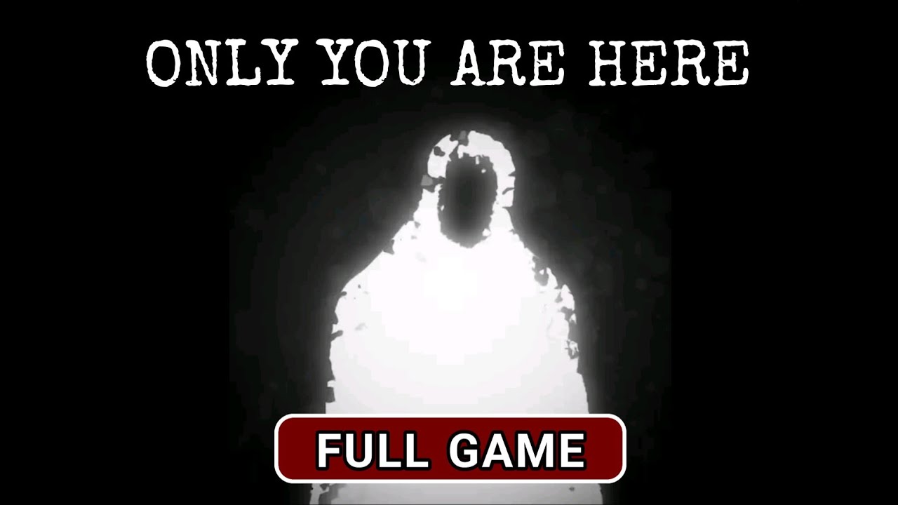 ONLY YOU ARE HERE - Gameplay FULL GAME (Android)