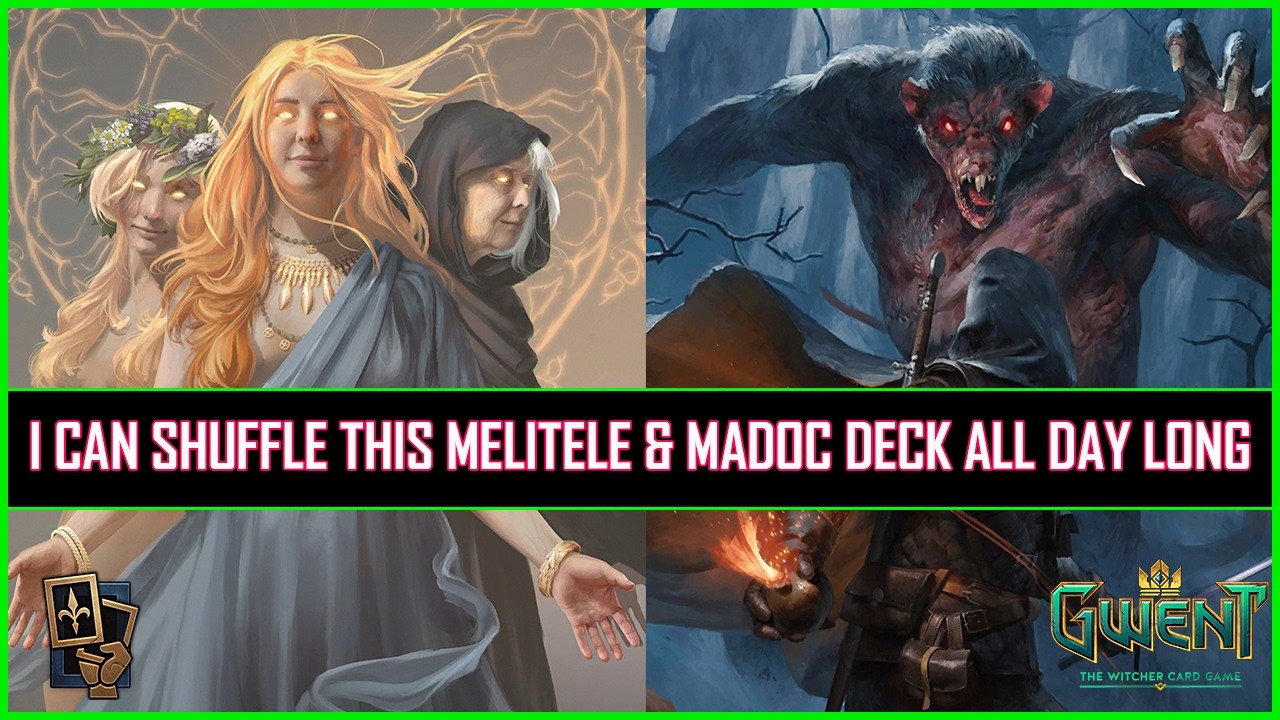 Gwent | I Can Shuffle This Melitele & Madoc Deck All Day Long!
