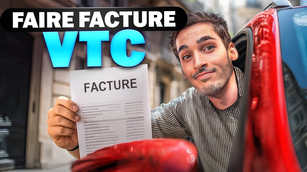 Comment faire une FACTURE VTC en 2026 - Guide complet