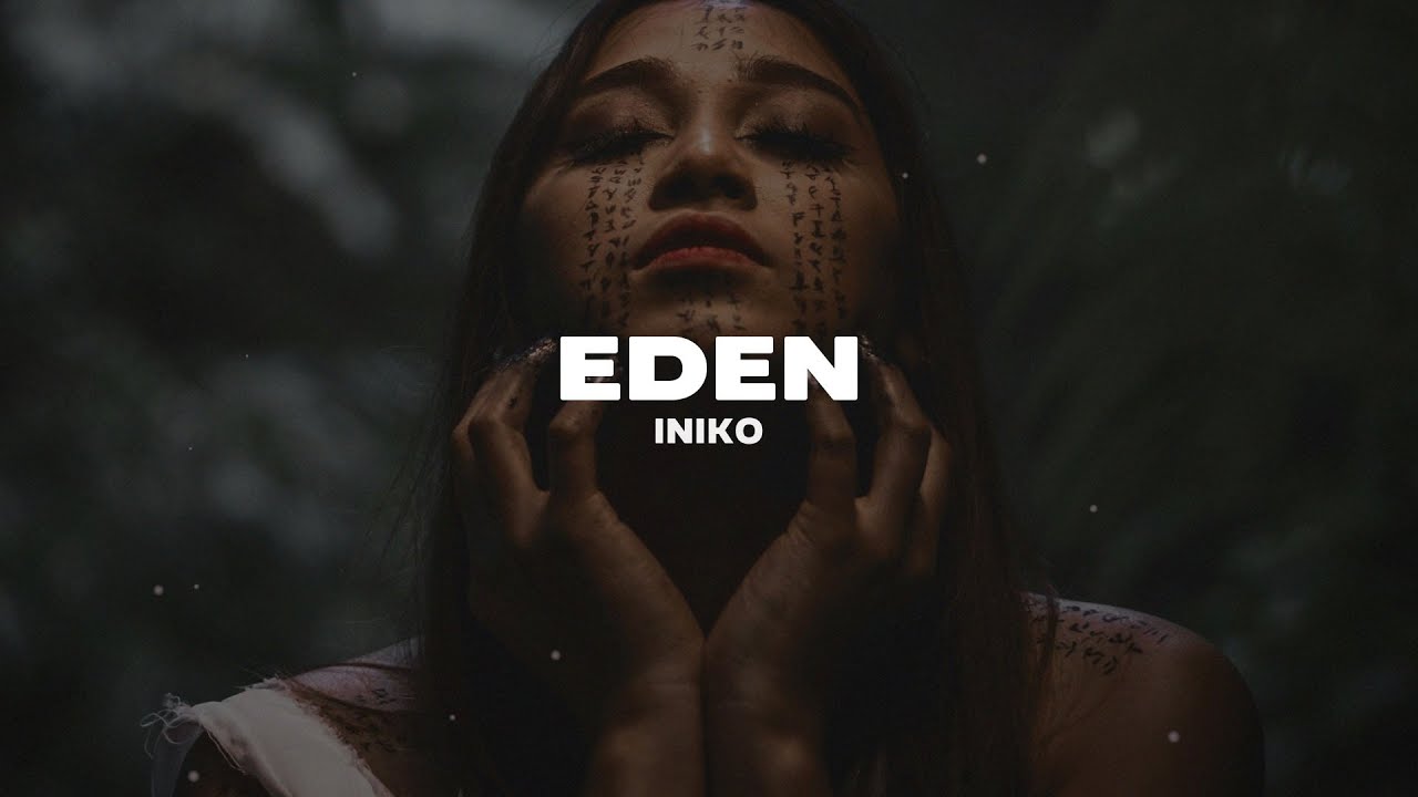 Iniko - Eden (Lyrics)