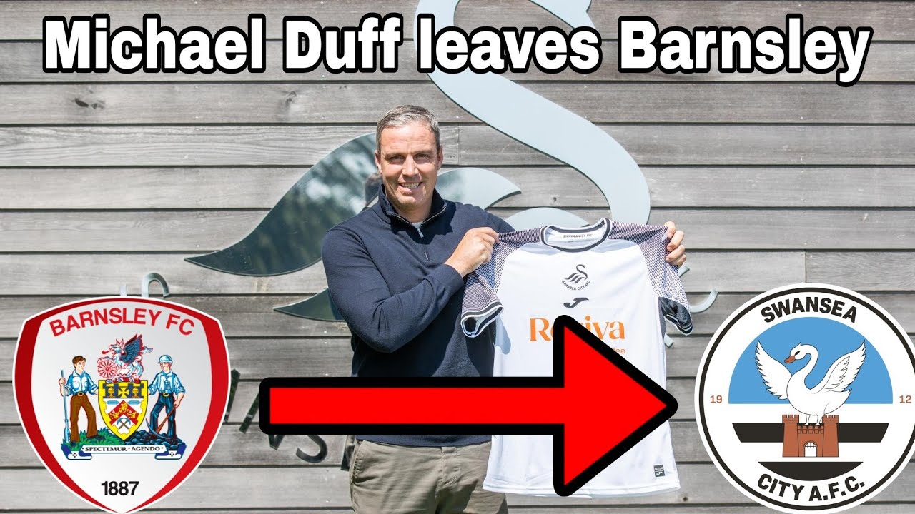 Michael Duffs Leaves Barnsley for Swansea / My Thoughts!