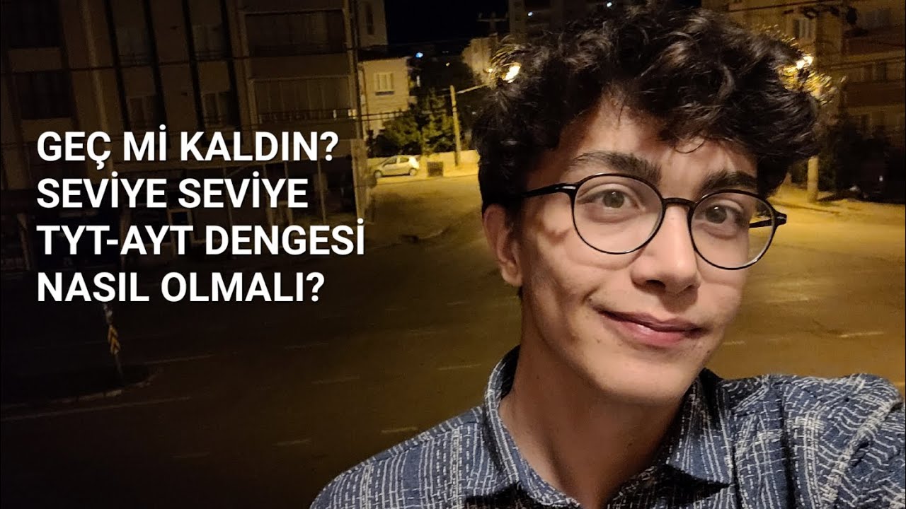 GE&Ccedil; Mİ KALDIN&iquest; SEVİYE SEVİYE TYT-AYT DENGESİ NASIL OLMALI?  #yks2024