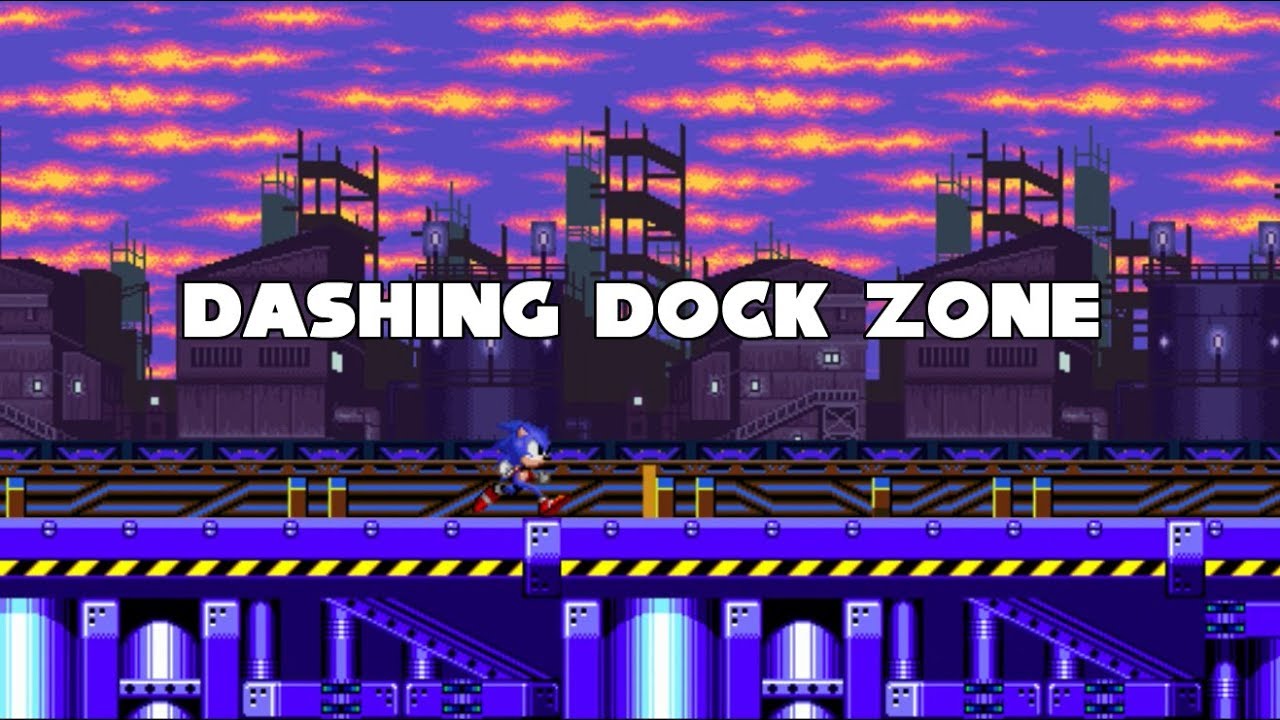 Dashing Dock Zone (New Sonicesque Tune)