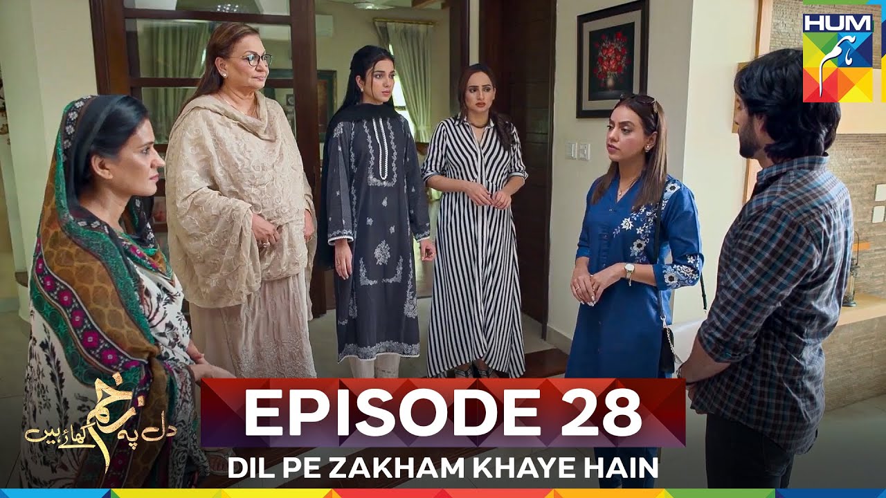Dil Pe Zakham Khaye Hain Episode 28 Part 2