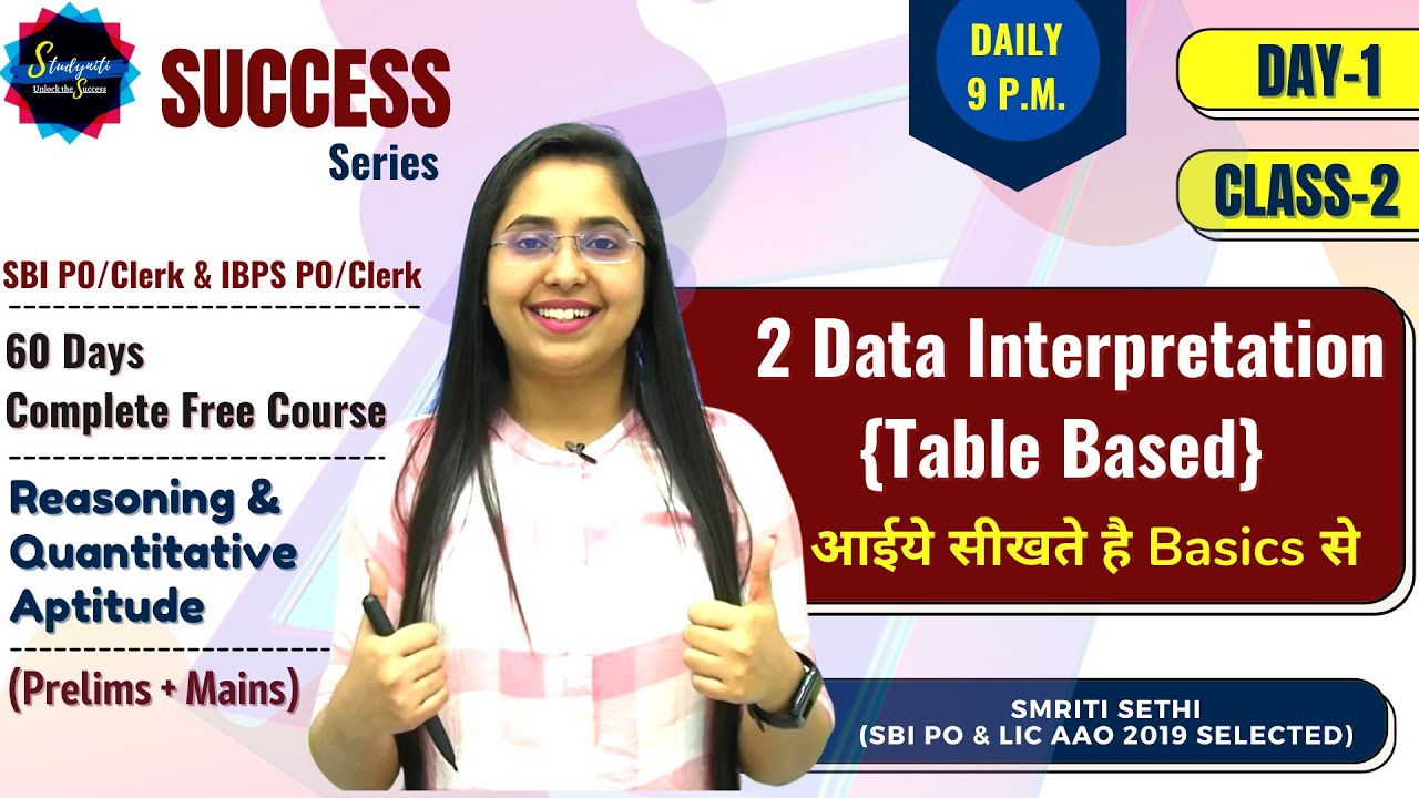 Day 1-Class 2| Tabular Based Data Interpretation| Free Quant Course|SBI & IBPS PO/Clerk|Smriti Sethi