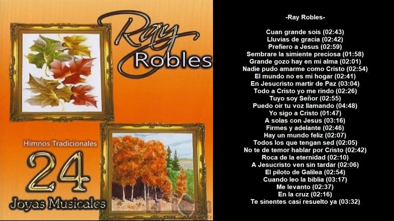 Ray Robles - 1 Hora de Himnos Tradicionales 24 Joyas Musicales CD
