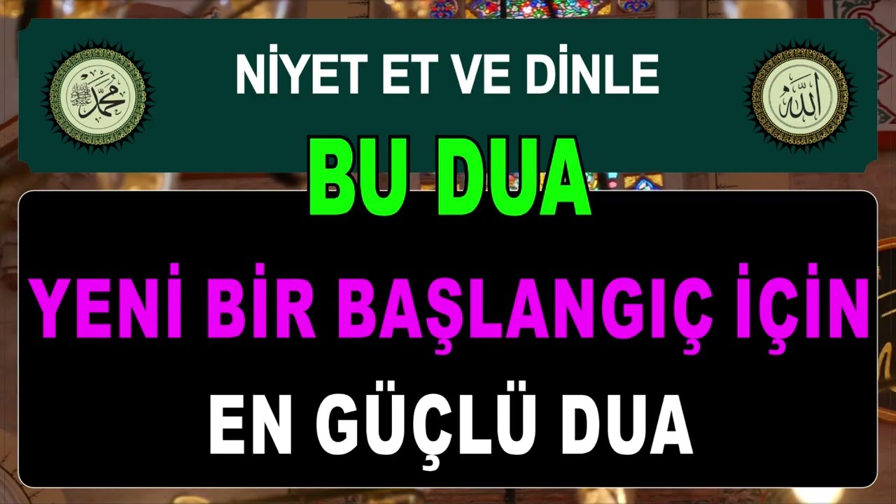 YENİ BİR BAŞLANGIÇ İÇİN EN GÜÇLÜ DUA