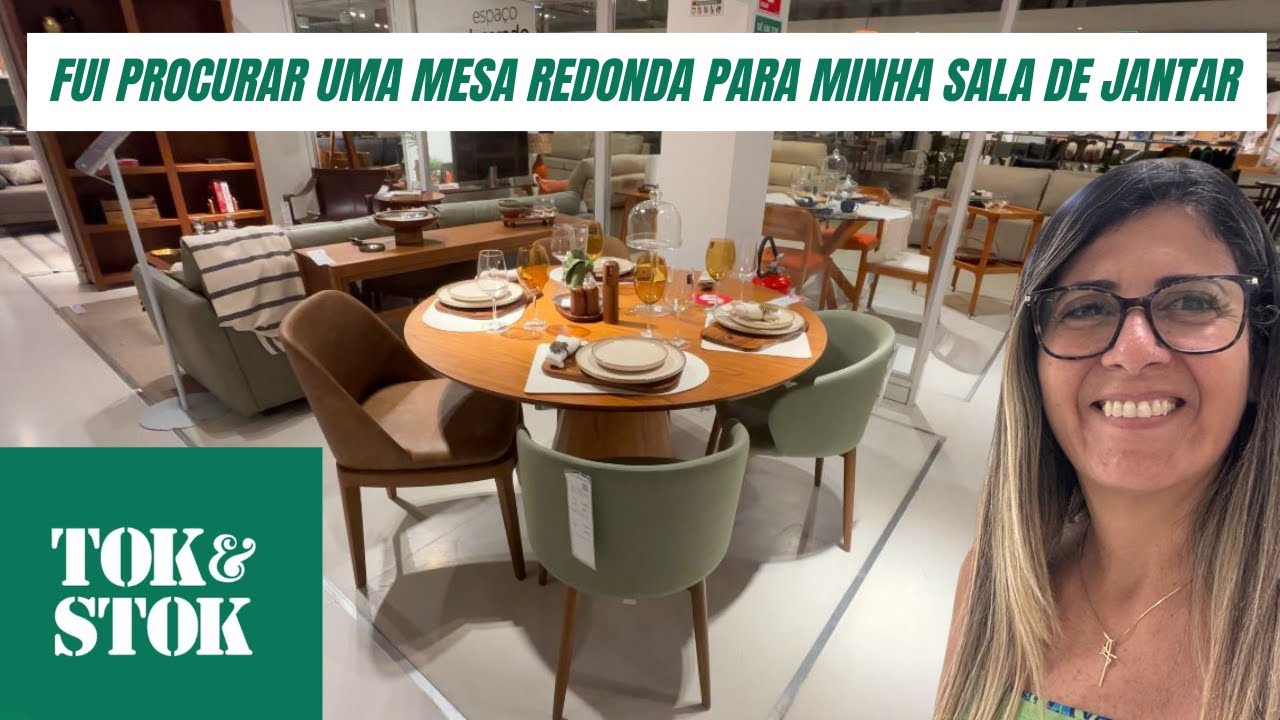 🏡TOUR na TOK&STOK 2025 |  Fui procurar uma MESA REDONDA para minha SALA DE JANTAR  |  Unid. Campinas