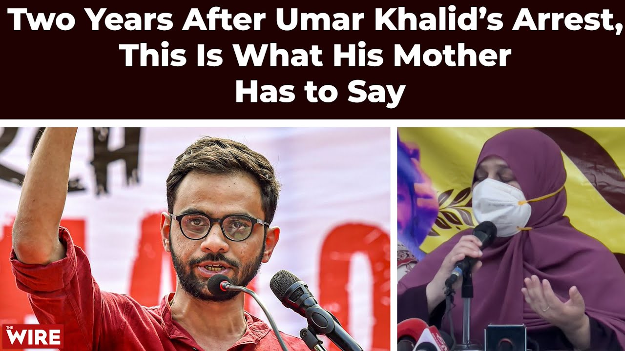 Two Years After Umar Khalid’s Arrest, This Is What His Mother Has to Say | UAPA | Delhi Riots | Jail