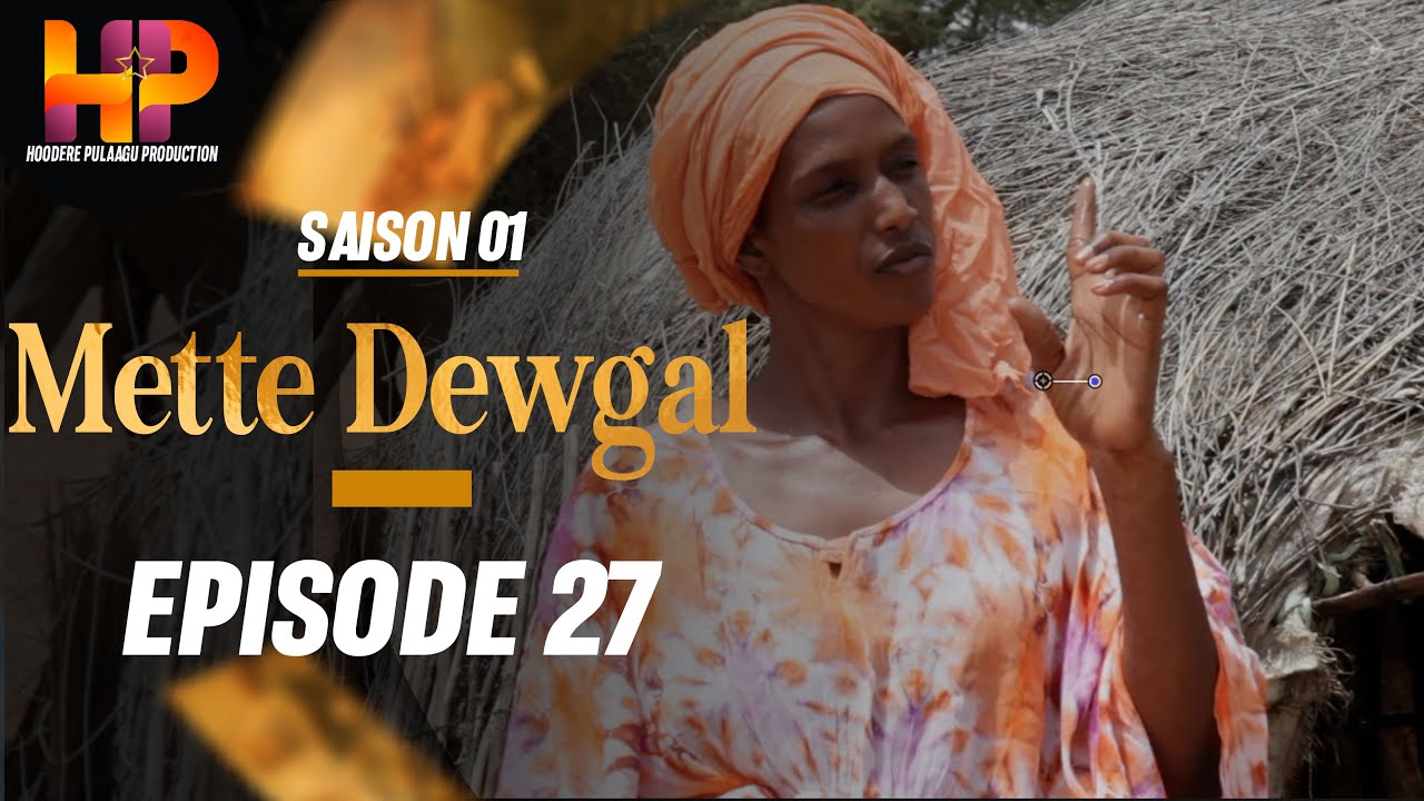 Série -METTE DEWGAL-Episode 27-Saison 1