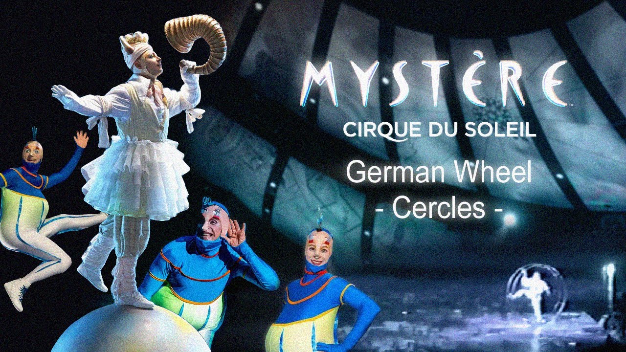 Mystère【1995】- German Wheel Act