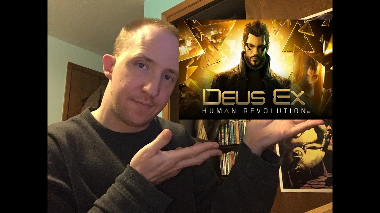 Let’s talk about - Deus Ex The Human Revolution