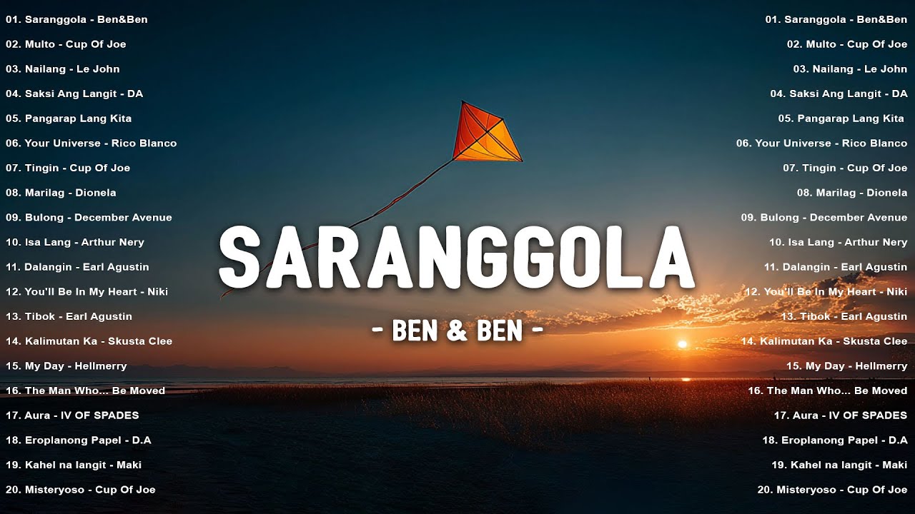 Top OPM Songs Philippines 2025 🎧 Saranggola - Ben & Ben | Best Tagalog Hits on Spotify & YouTube