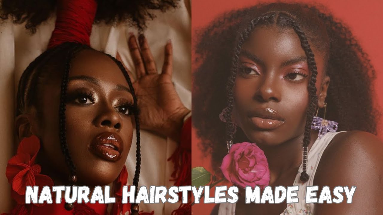 Natural Hairstyles Made Easy