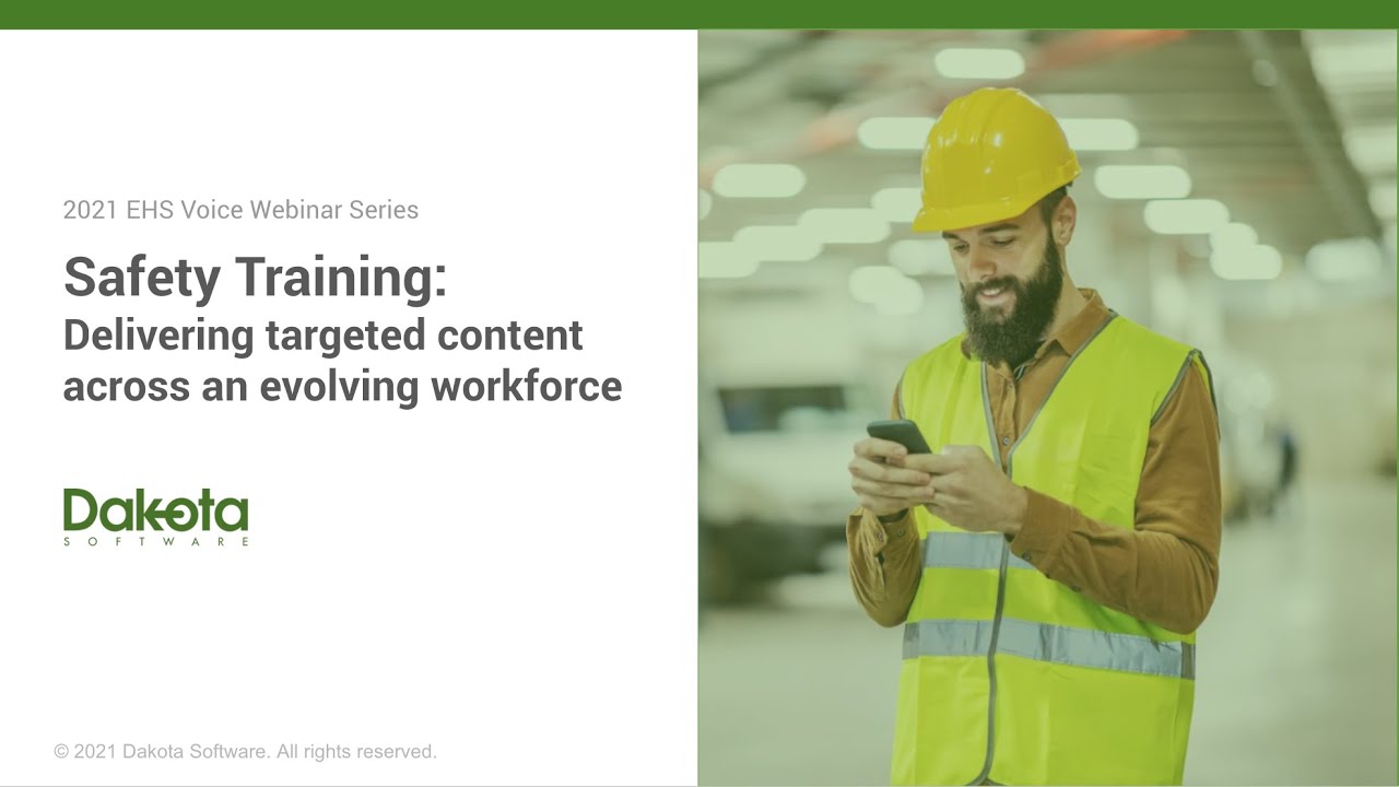 Safety Training: Delivering targeted content across an evolving workforce
