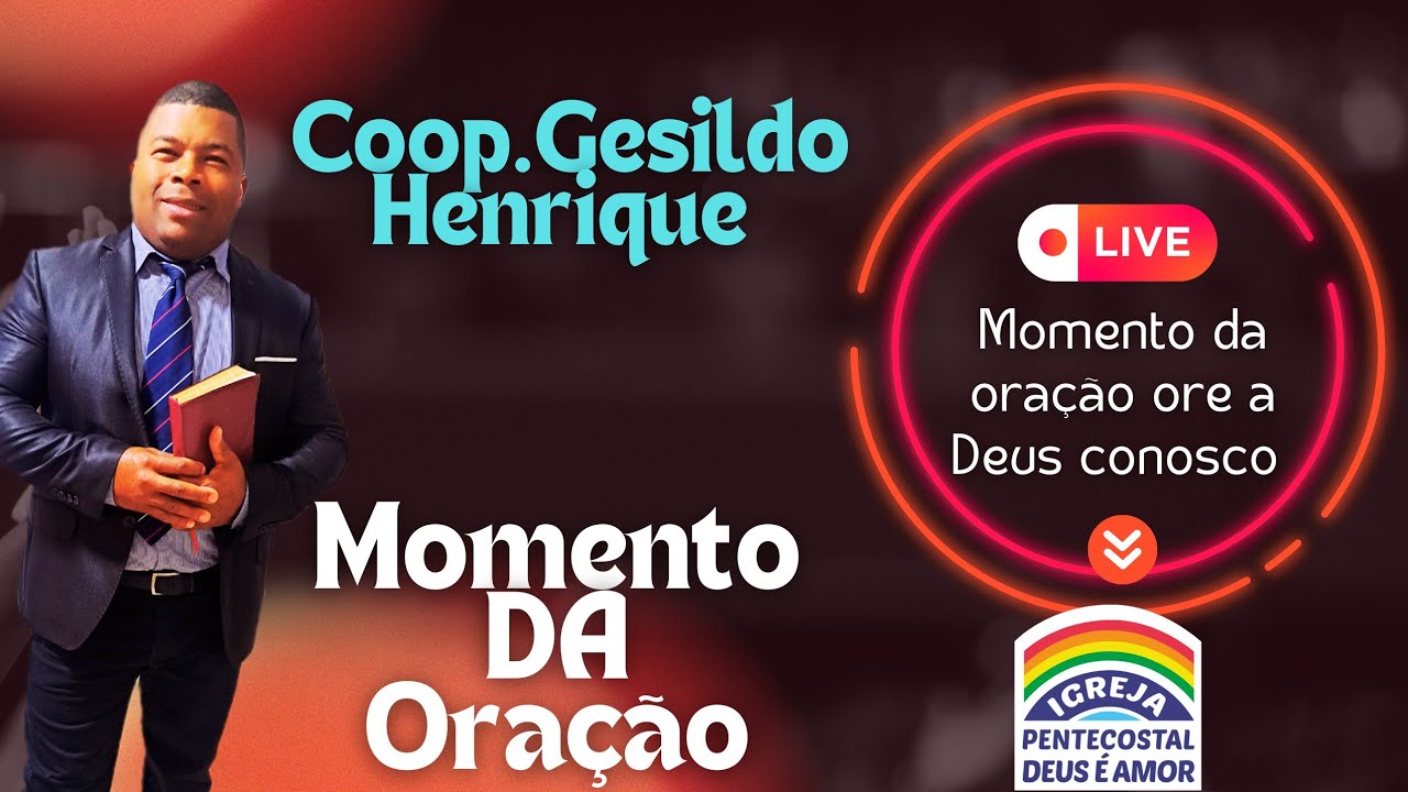 hoje segunda feira as 22h00 Momento da oração