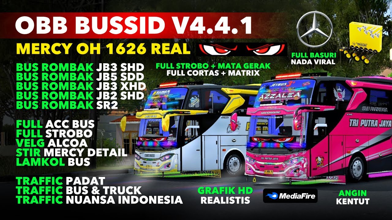 BUSSID V4.4.1 OBB MERCY OH1626 REAL FULL ROMBAK | GRAFIK HD REALISTIS | TRAFFIC NUANSA INDONESIA