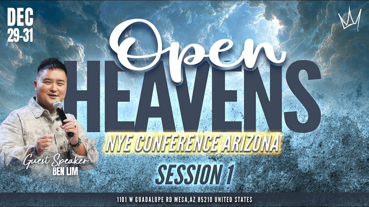 Open Heavens NYE Conf: Arizona Session 1 | Dr. Ben Lim